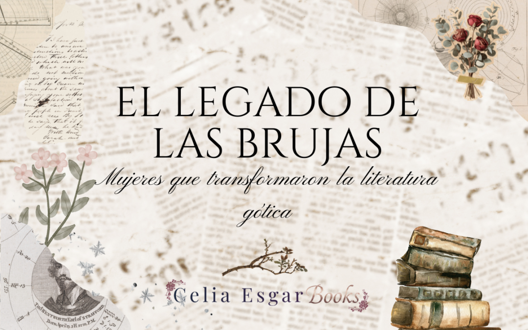 El Legado de la Bruja: 5 Mujeres que Transformaron la Literatura Gótica 🧙‍♀️