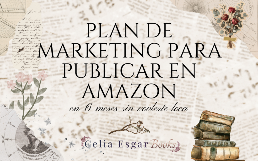 Estrategia para publicar tu libro en Amazon en 6 Meses