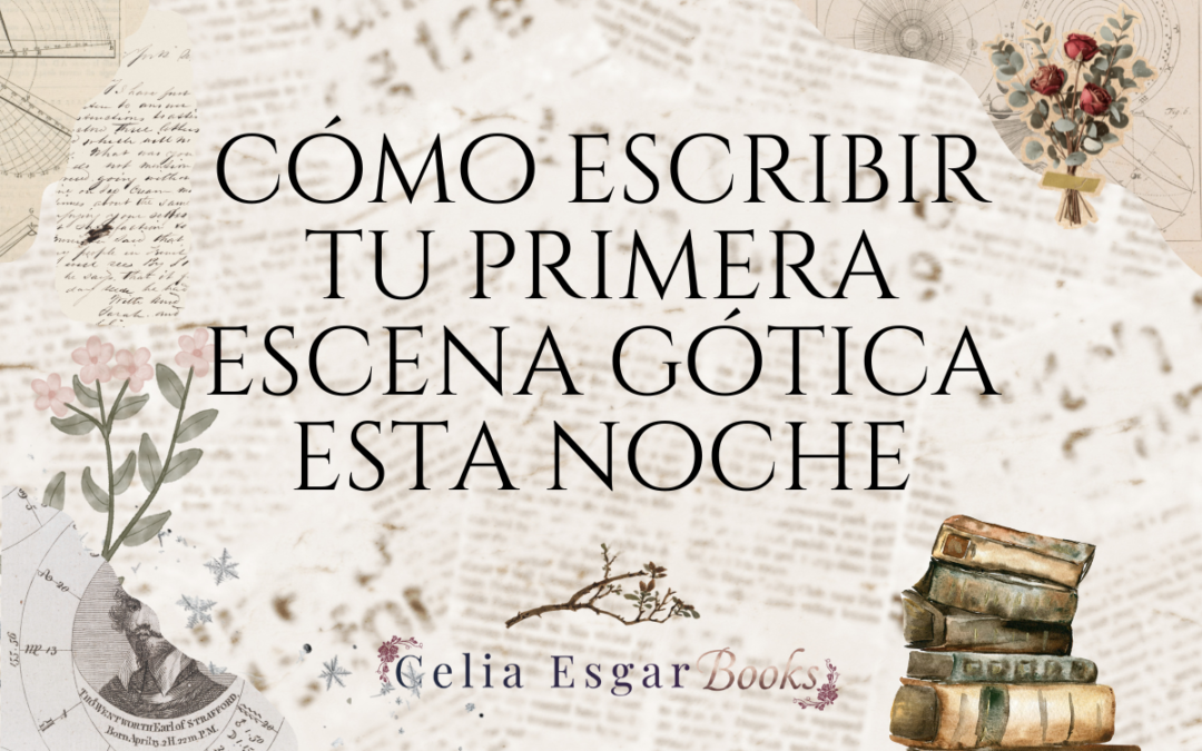 escribir tu primera escena gótica