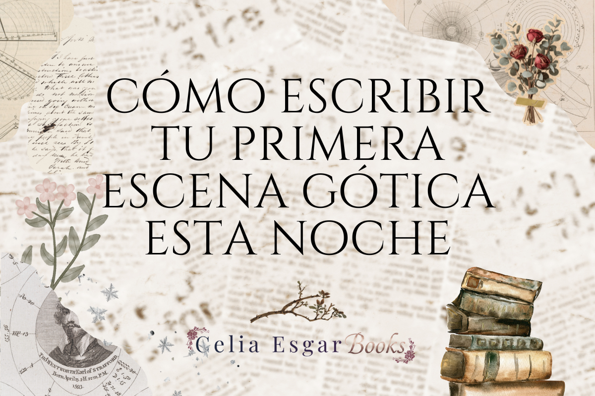 escribir tu primera escena gótica